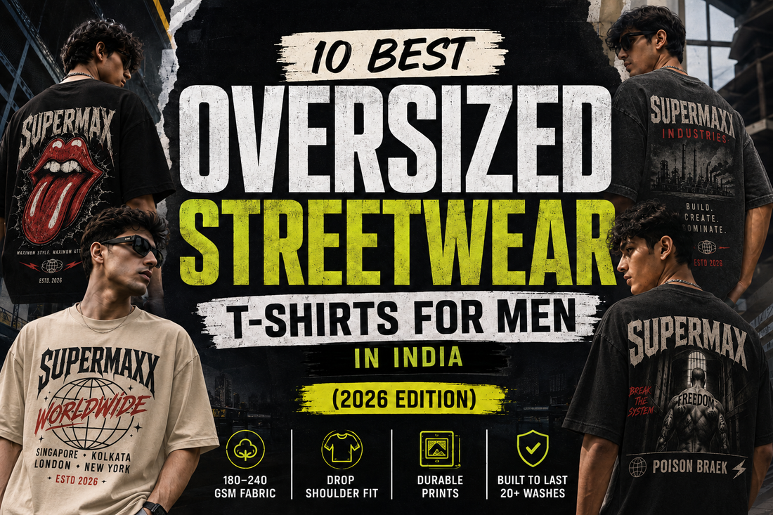 10 Best Oversized Streetwear T-Shirts for Men India 2026